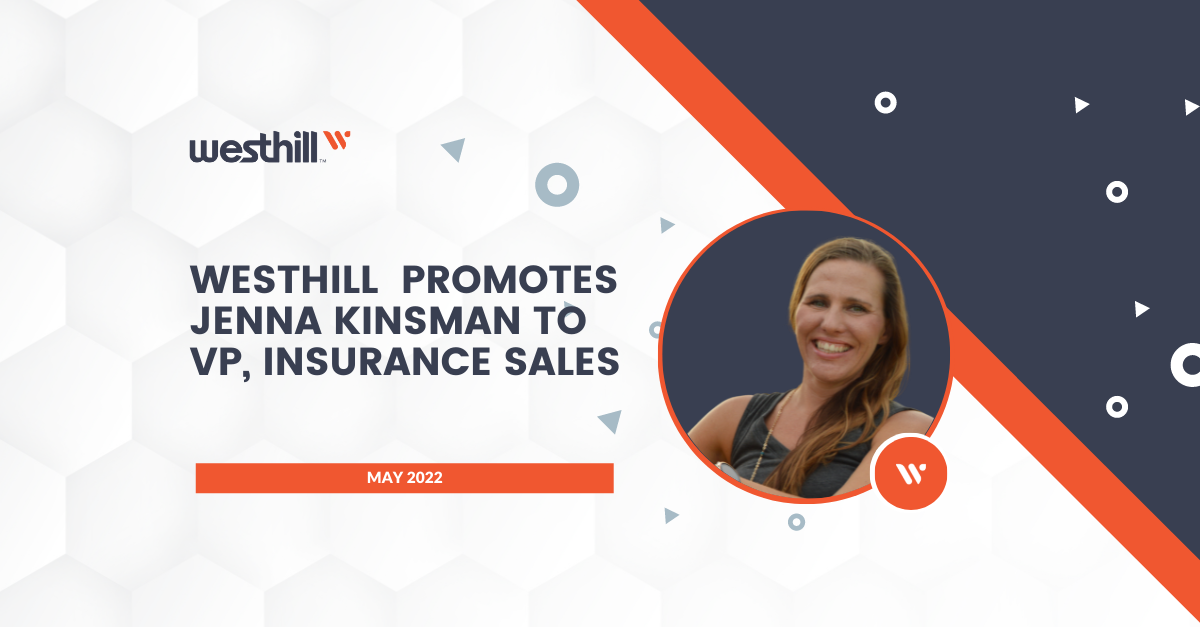 Westhill announces the promotion of Jenna Kinsman to VP, Insurance Sales